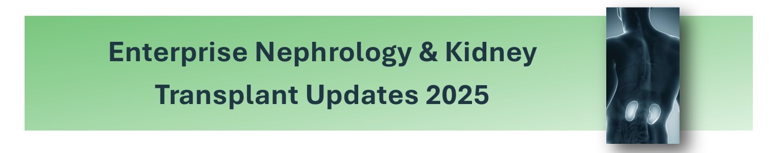 Enterprise Nephrology & Kidney Transplant Updates 2025 Banner